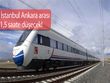 Sürat Hızlı Tren Projesi Geliyor