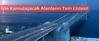 Gebze Orhangazi İzmir Otoyolu Projesinde Acele Kamulaştırma Kararı!