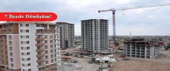 TOKİ’den İstanbul’a Kentsel Dönüşüm Atağı