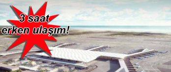 3. Havalimanı Dünya Tarihini Değiştirmeye Hazırlanıyor!