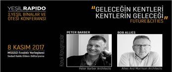 ‘Geleceğin Kentleri, Kentlerin Geleceği’ konuşulacak 