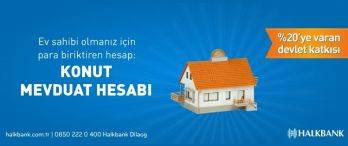 Ev Sahibi Olmanız İçin Para Biriktiren Hesap, Konut Mevduat Hesabı Halkbank’ta!
