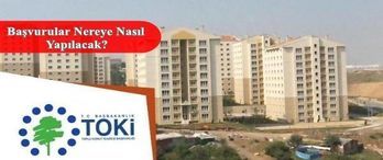 Toki İzmir Kınık Başvuruları 21 Mart’ta Başlıyor