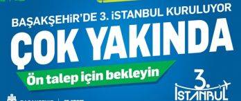 3. İstanbul Projesi İçin Geri Sayım Başladı