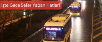 İETT Gece Seferlerine Başladı
