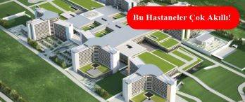 18 Yeni Şehir Hastanesi Geliyor