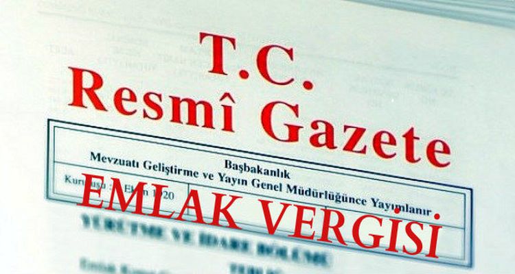 Emlak Vergisi Kanunu Genel Tebliği düzenlemesi yürürlüğe girdi