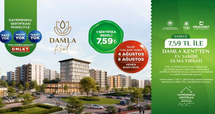DAMLA KENT PROJESİNDE TALEP TOPLAMA BAŞLADI