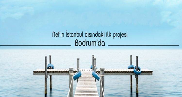 Nef Bodrum Projesi Haziran'da Satışta