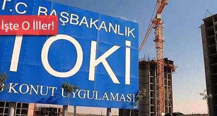 Toki Şubat’ta Bu İllerde Yeni Projeye Start Verecek