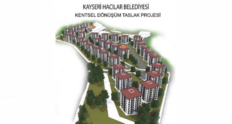 Kayseri Hacılar Kentsel Dönüşüm Projesinde İmzalar Atılıyor
