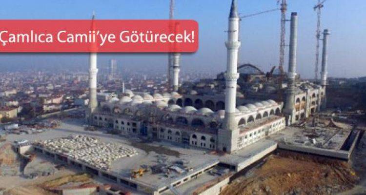 Çamlıca Tepesi Ulaşım Yolları Projesi İmar Planı Askıda