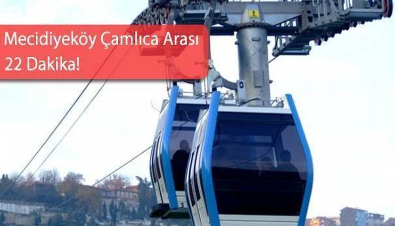 Mecidiyeköy Çamlıca Teleferik Hattı Ne Zaman Açılacak?
