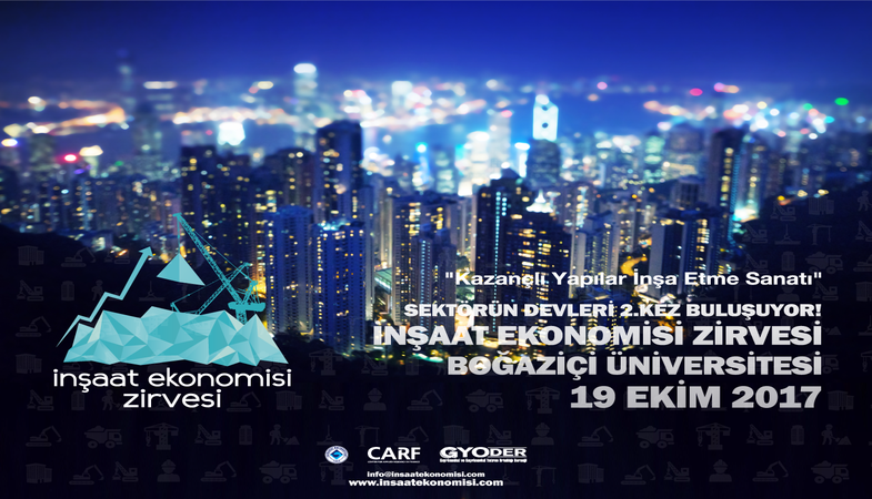 İnşaat Ekonomisi Zirvesi’nin ikincisi 19 Ekim’de gerçekleştirilecek