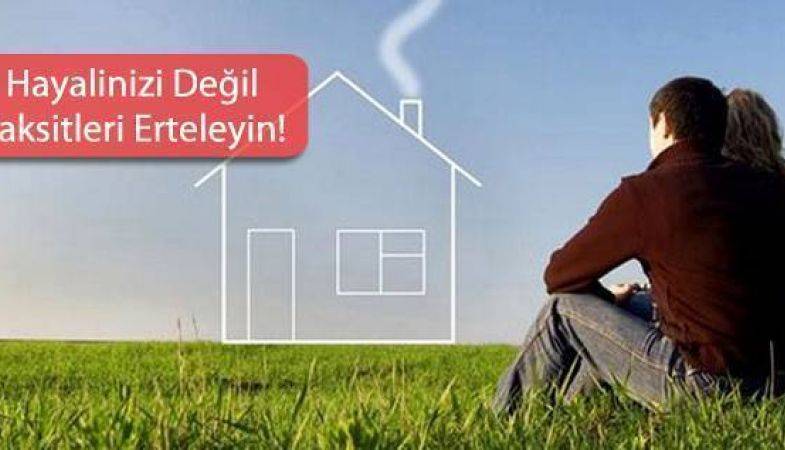 Taksit Ertelemeli Konut Projeleri