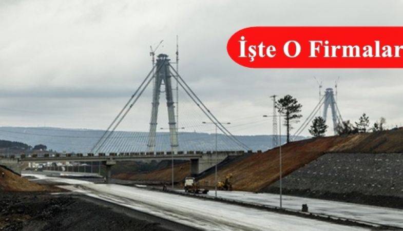 3. Köprü Bağlantı Yolları İhalesine 8 Firmadan Teklif Geldi