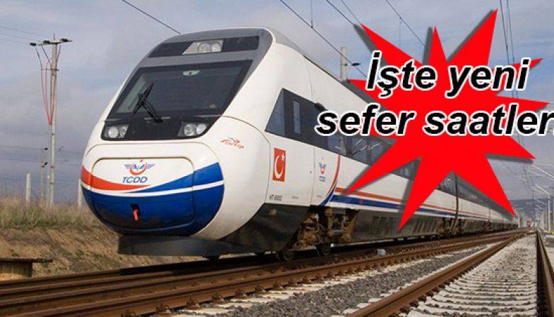 Yüksek Hızlı Tren Sefer Saatleri Değişti!