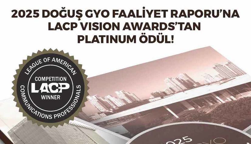 Doğuş GYO 2025 Faaliyet Raporu’na LACP Vision Awards’tan Platinum Ödül