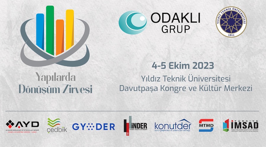 Gayrimenkul Sektörü Yapılarda Dönüşüm Zirvesi’nde Buluşuyor