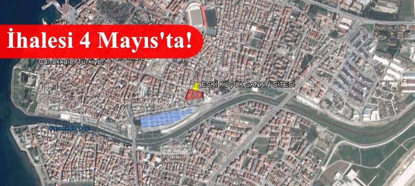 Çanakkale Eski Sanayi Kentsel Dönüşüm Projesi İhaleye Çıkıyor