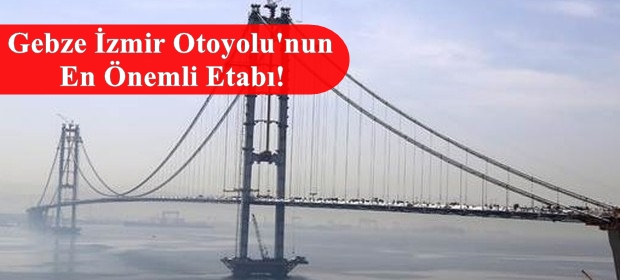 İzmit Körfez Geçiş Köprüsü’nde İki Yaka Birleşti