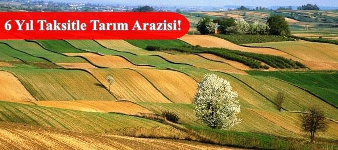 Tarım Arazilerinin Satışı Uzatılıyor