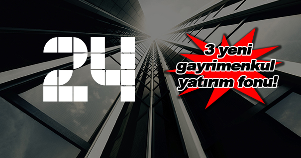 24 Gayrimenkul’den Türkiye’de Bir İlk!