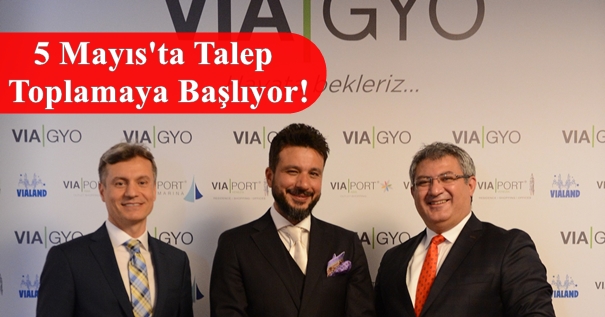 Via GYO Halka Arz Ediliyor