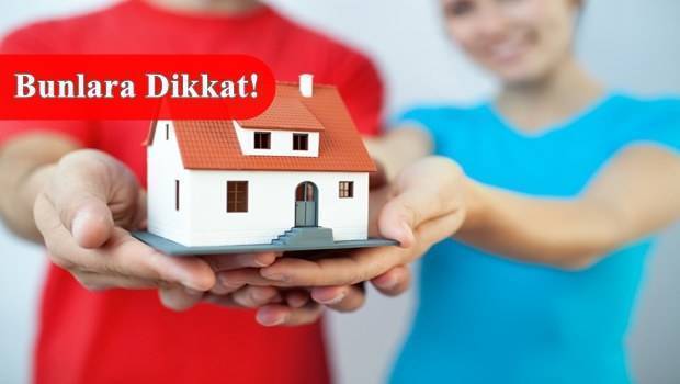 Konut Alırken Nelere Dikkat Etmeli?