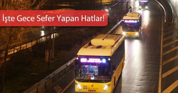 İETT Gece Seferlerine Başladı