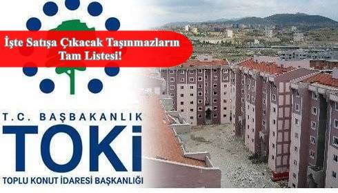 Toki 206 Adet Taşınmazı 7 Nisan’da Satışa Çıkarıyor