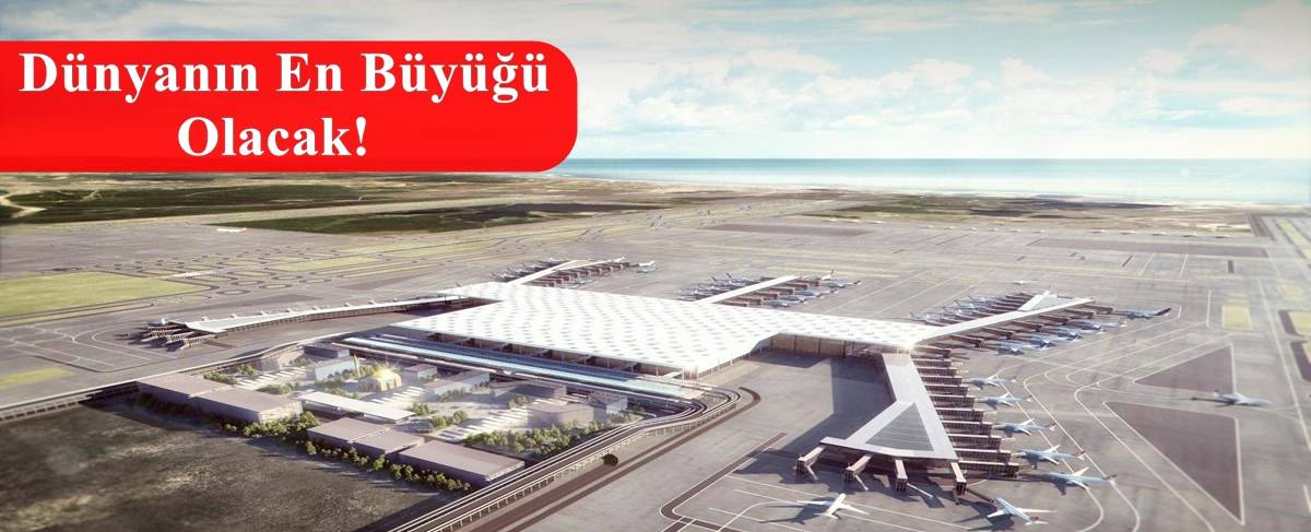 3. Havalimanı 26 Şubat 2018’de Hizmete Girecek