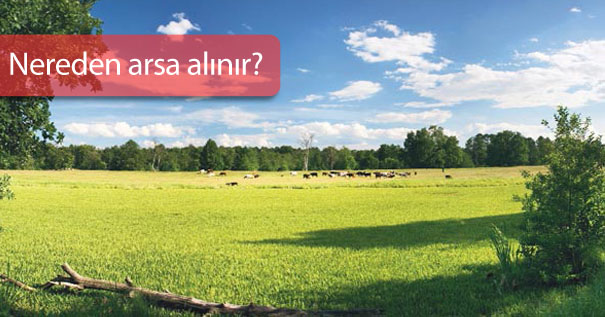 Arsa Yatırımı Yapacakların Dikkatine!