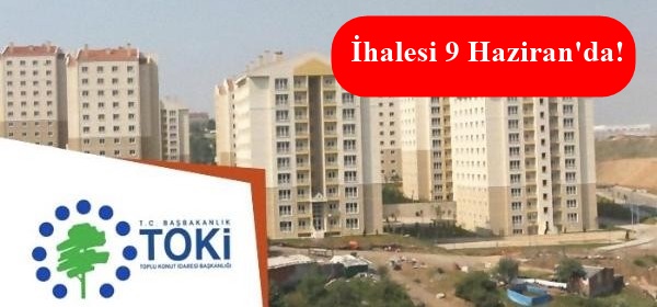 Toki Tuzla Orhanlı Evleri İçin Tekrar Düğmeye Basıldı