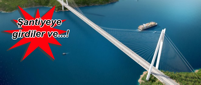 3. Köprü Soyuldu!