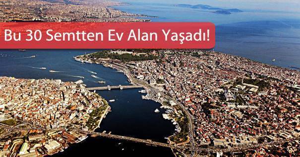 İstanbul’un Prim Yapan Semtleri