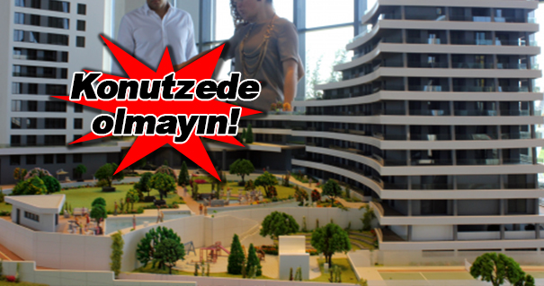 Maketten Konut Satışında Bunlara Dikkat!