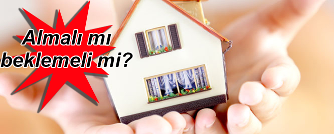 Gayrimenkul Almak İçin Doğru Zaman Mı?